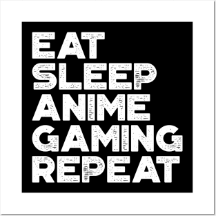 Eat Sleep Anime Gaming Repeat Funny Vintage Retro (White) Posters and Art